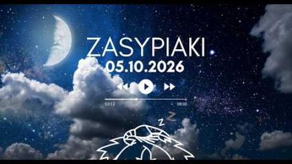 Zasypiaki || 05.10.2026 Poniedziałek